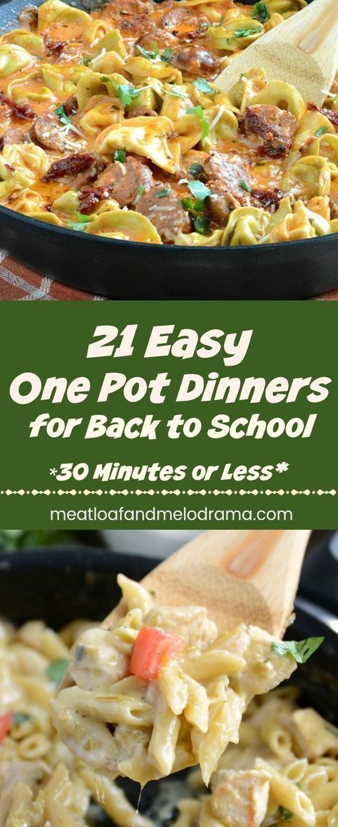 21 Easy One Pot Dinner Recipes - Fast, easy meals cooked in one skillet and ready in 30 minutes or less. Perfect for Back to School or any busy weeknight! from Meatloaf and Melodrama Easy One Pot Dinner Recipes, Easy One Pot Dinners, One Pot Dinner Recipes, 30 Min Meals, Fast Dinner Recipes, Pot Dinners, One Pot Dinners, Simple Chicken, One Pot Dinner