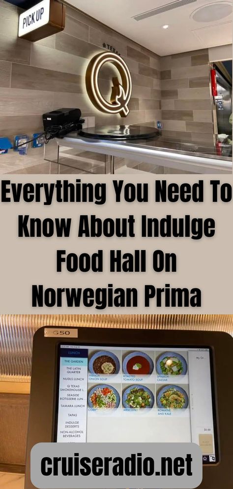 Everything You Need To Know About Indulge Food Hall On Norwegian Prima Norwegian Cruise Line Prima, Norwegian Prima Ship, Ncl Prima, Norwegian Prima, Cruise Ship Pictures, Ncl Cruise, Family Trip Ideas, Starbucks Locations, Mall Food Court