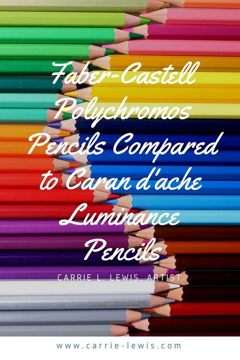 Faber-Castell Polychromos Pencils Compared to Caran d'ache Luminance Pencils Faber Castell Colored Pencils, Faber Castell Polychromos Color Chart, Luminance Colored Pencils, Mechanical Pencils Faber Castell, Caran D'ache Luminance, Faber Castle Color Pencil, Faber Castell Art, Colored Pencil Lessons, Caran D'ache Luminance Colored Pencils