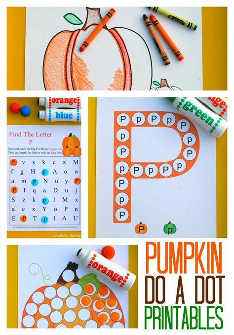 pumpkin do a dot printables from crystalandcomp Pumpkins Preschool, Pumpkin Printable, Pumpkin Activities, Fall Lessons, Teaching Colors, Do A Dot, Autumn Activities For Kids, Dot Markers, Tot School