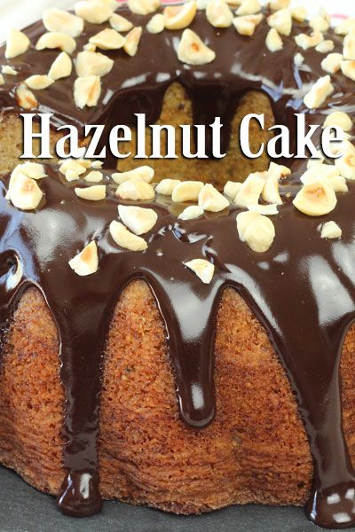 Hazelnut Recipes Desserts, Hazelnut Cake Recipe, Hazelnut Dessert, Hazelnut Recipes, Cake With Chocolate Ganache, Chocolate Hazelnut Cake, French Dessert Recipes, Southern Cake, Gourmet Cakes