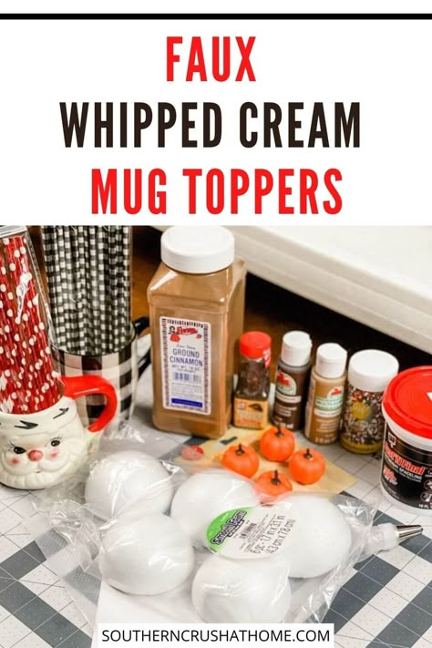 Faux Baked Goods Diy, How To Make Mug Toppers Diy, Fake Whipped Cream Mug Topper Diy Christmas, Whipped Cream Tumbler Topper, Faux Hot Cocoa Mugs, Fake Bake Mug Toppers, Diy Faux Hot Cocoa Mugs, Diy Fake Hot Cocoa Mugs, Faux Whipped Cream Diy