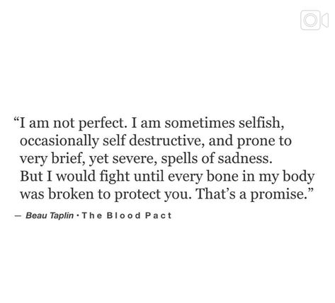 I would fight until every bone in my body was broken to protect you. I would die for you. I would do anything for you. I pinky promise you that. Pinky Promise Quotes, Beau Taplin Quotes, I Pinky Promise, Promise Quotes, Love My Best Friend, Anything For You, The Meaning Of Life, Sweet Quotes, Quotes Relationship