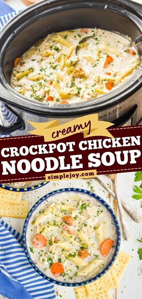 Creamy Crockpot Chicken Noodle Soup, slow cooker meals, chicken recipes, soup recipes, family dinner ideas Best Creamy Crockpot Soups, Bland Crockpot Recipes, Crockpot Chicken Noodle Soup Frozen Chicken, Crockpot Chicken Noodle Soup Recipes Easy, Crockpot Chicken And Stars Soup, Crockpot Soup Chicken Noodle, Slow Cooker Creamy Chicken Noodle Soup Six Sisters, Healthy Creamy Crockpot Soups, Soups In A Crock Pot Chicken