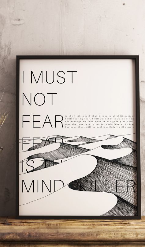 Dune Inspired Art, Dune Illustration Art, Dune Art Frank Herbert, Dune Fear Is The Mind Killer, Dune Minimalist Poster, Movie Quote Poster, Dune Fear Quote, Fear Is The Mind Killer Wallpaper, Dune Inspired Tattoos