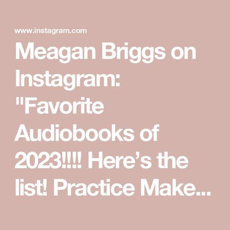 Meagan Briggs on Instagram: "Favorite Audiobooks of 2023!!!! Here’s the list! Practice Makes Perfect by Sarah Adams The Good Part by Sophie Cousens The Last Love Note by Emma Grey The Paris Daughter by Kristin Harmel None of This is True by Lisa Jewell Ordinary Grace by William Kent Krueger The River We Remember by William Kent Krueger Someone Else’s Shoes by Jojo Moyes Go as a River by Shelley Read Lady Tan’s Circle of Women by Lisa See The Guernsey Literary and Potato Peel Pie Society by Mary Ann Shaffer Vera Wong’s Unsolicited Advice for Murderers by Jesse Q. Sutanto The Happy Life of Isadora Bentley by Courtney Walsh The Death of Mrs Westaway by Ruth Ware The Unmaking of June Farrow by Adrienne Young" Courtney Walsh, Circle Of Women, The Guernsey Literary And Potato, Potato Peel Pie, Potato Peel Pie Society, Lisa Jewell, Sarah Adams, The Guernsey Literary, Ruth Ware