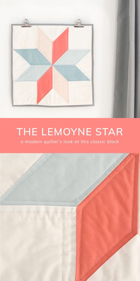 A Modern quilter's look at the LeMoyne Star, a classic quilting block Lemoine Star Quilt Block, Lemoyne Star Quilt Block, Lemoyne Star Quilt, Classic Quilt Blocks, Lemoyne Star, Album Quilt, Sawtooth Star, Quilt Techniques, Baby Quilt Pattern