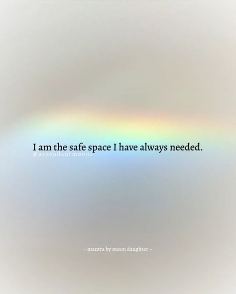 Be Your Own Safe Place, I Am My Safe Place, Safe Space Aesthetic, Safe Space Quotes, Healing Reminders, Sagittarius New Moon, New Moon Manifestation, Monk Mode, Safe Quotes