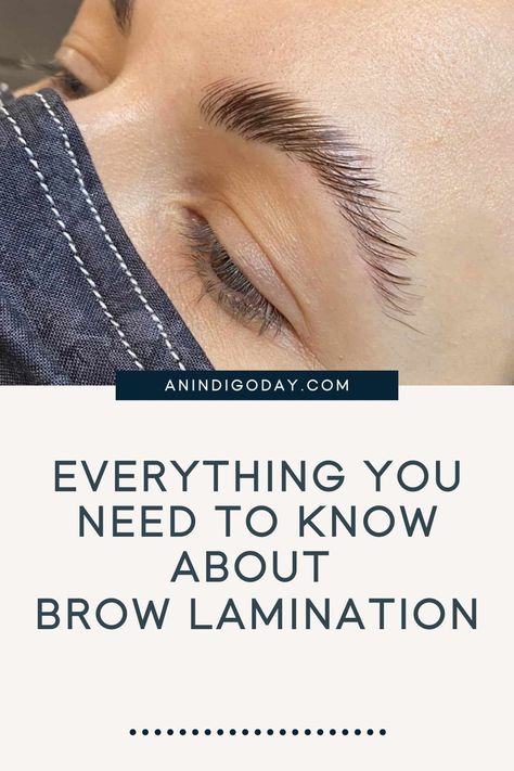 Everything you need to know about getting your eyebrows laminated. Laminated And Tinted Brows, Laminated Eyebrows Natural, Laminated Eyebrows Before And After, How To Laminate Eyebrows, Laminating Eyebrows, Laminated Brows Before And After, Laminate Eyebrows, Eyebrows Laminated, Brow Lamination Before And After