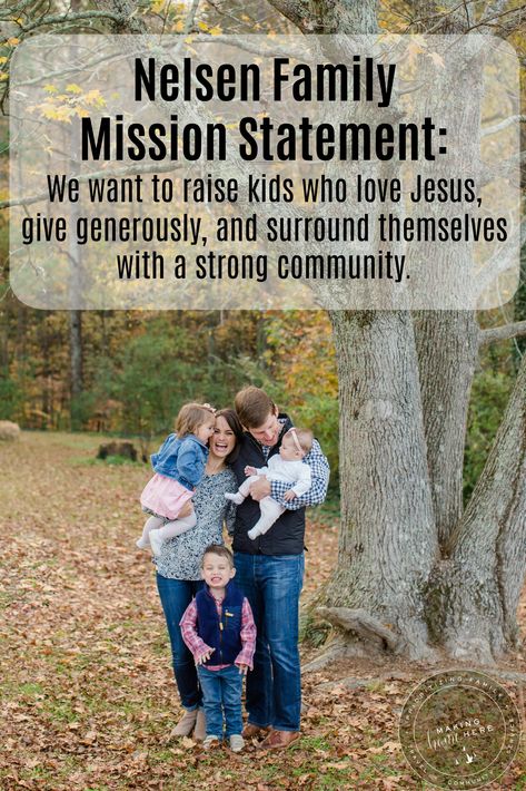 How to create a family mission statement, Writing a family mission statement, making home here blog family mission statement, nelsen family mission statement Family Mission Statement, Family Mission Statements, Mission Statements, Family Mission, Mission Statement, A Family, To Create, Writing