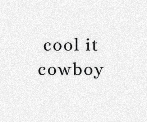 Cool It Cowboy, Cowgirl Era, Cowboy Like Me, Cowboy Aesthetic, Cowgirl Aesthetic, Yee Haw, Western Aesthetic, Coastal Cowgirl, 2023 Vision