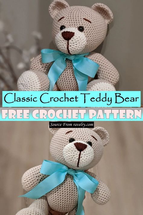 Classic Teddy Bear Crochet Pattern, Beginner Crochet Teddy Bear Free Pattern, Free Crochet Teddy Bear Pattern, Free Crochet Bear Patterns, Crochet Teddy Bear Pattern Free Easy, Teddy Bear Crochet Pattern Free, Free Crochet Teddy Bear, Crochet Teddy Bear Pattern Free, Teddy Bear Patterns