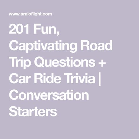 Questions For Road Trip, Car Ride Games For Adults, Couples Road Trip Games, Travel Questions Fun, Car Questions Road Trips, Road Trip Trivia Questions, Road Trip Conversation Starters, Road Trip Bucket List, Games For Car Rides