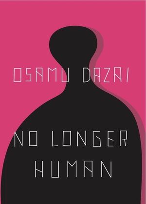 New Directions Publishing | Osamu Dazai No Longer Human, Japanese Literature, Japanese Novels, Osamu Dazai, The Stranger, Contemporary Fiction, Literary Fiction, New Directions, Classic Books