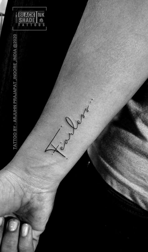 Fearless Forearm Tattoo, Bicep Script Tattoos For Women, Fearless Tattoos For Women, Fearless Tattoos, Fierce Tattoos For Women, Simple Word Tattoos, Sarah Tattoo, Fearless Tattoo, Freedom Tattoo