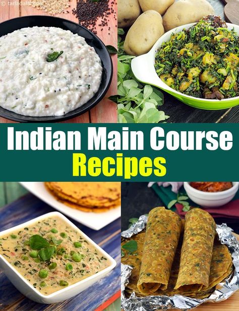 Indian Main Course Vegetarian Recipes, Main Dish Recipes, Tarla Dalal Indian Veg Main Course Dishes, Indian Main Course Vegetarian, Veg Main Course Recipes, Indian Main Course Recipes, Tarla Dalal Recipes, Veg Recipes For Dinner, Bengali Lunch, Indian Main Course, Indian Vegetarian Dinner Recipes