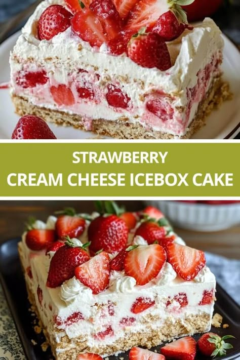 Strawberry Cream Cheese Icebox Cake Strawberry Cream Icebox Cake, Strawberry Cream Cheese Icebox Dessert, Strawberry Ice Box Cake Recipes, Cream Cheese And Cake Mix Recipes, Easy Creative Dessert Ideas, Strawberry Cheesecake Icebox Cake, Strawberry Icebox Cake Recipes, Strawberry Cream Cheese Ice Box Cake, Raspberry Ice Box Cake