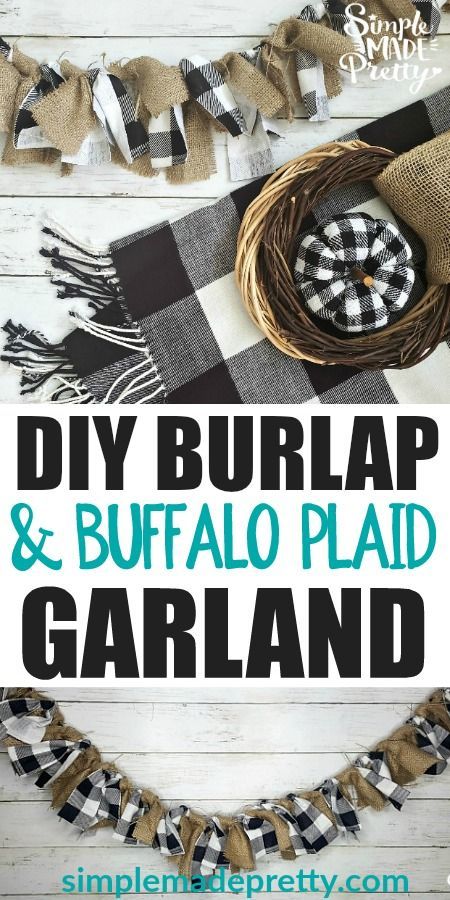 Buffalo Plaid Crafts Diy, Rustic Garland Christmas, Buffalo Plaid Garland Diy, Burlap Home Decor, Burlap Garland Ideas, Burlap And Buffalo Plaid Christmas Tree, How To Make Burlap Garland, Fall Burlap Garland, Diy Buffalo Plaid Decor