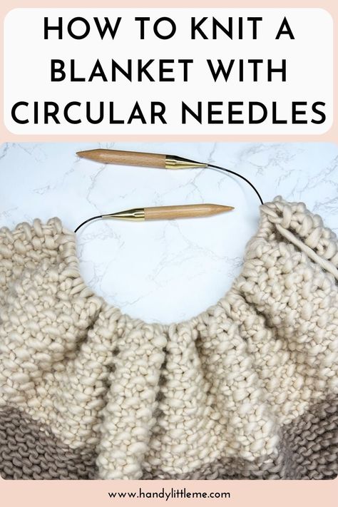 Ready to knit your next cozy project? Learn how to knit a blanket with circular needles with this easy step-by-step guide! Perfect for beginners and pros alike, find tips, patterns, and techniques to make the process a breeze. Pin now, knit later! #KnittingTips #CircularNeedles #KnitBlanket #DIYKnitting Round Needle Knitting Patterns, How To Knit A Blanket With Needles, Knitting With Circular Needles, How To Knit With Circular Needles, Knitting In The Round For Beginners, Circular Knitting Patterns Free, How To Knit A Blanket, Circular Knitting Needles Patterns, Circular Knitting Patterns