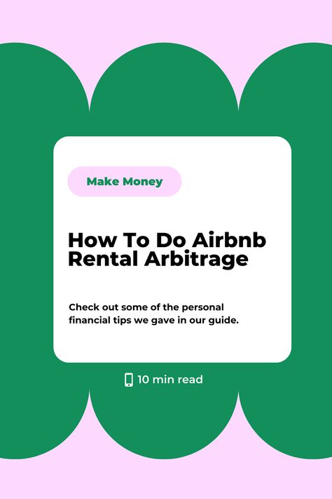 How To Do Airbnb Rental Arbitrage Airbnb Promotion Ideas, Rental Arbitrage Airbnb, Airbnb Rental Arbitrage, Rental Arbitrage, Airbnb Arbitrage, Owning Property, Odd Jobs, Airbnb Rentals, Money Makers