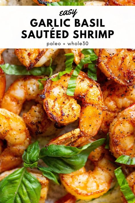 Shrimp Basil Recipes, Shrimp And Basil Recipes, Whole 30 Shrimp Recipes, Sauteed Shrimp Recipe, Optivia Recipes, Basil Shrimp, Recipes Shrimp, Basil Recipes, Sauteed Shrimp