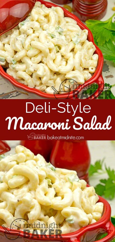 Deli-Style Macaroni Salad - The Midnight Baker - Just Like The Corner Deli Macaroni Salad Classic, Deli Style Pasta Salad, Macaroni Salad Deli Style, Recipes For Macaroni Salad, Quick Macaroni Salad, Macaroni Salad Sweet, Macaroni Salad For 50 People, Easy Macaroni Salad Recipes, Classic Macaroni Salad Recipe Simple