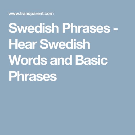 Swedish Phrases, Learn Swedish, Swedish Language, Learn A Language, Learning Japanese, Japanese Phrases, Spanish Phrases, Spanish Vocabulary, Spanish Words