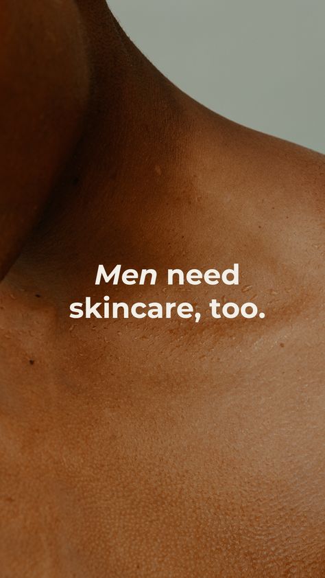 Men need skincare, too Men Need Skincare Too Quote, Mens Self Care Aesthetic, Skincare White Background, Skincare Design Ideas, Skin Care Photography Ideas, Men Skincare Aesthetic, Mens Self Care, Skincare Instagram Story, Skin Care Branding