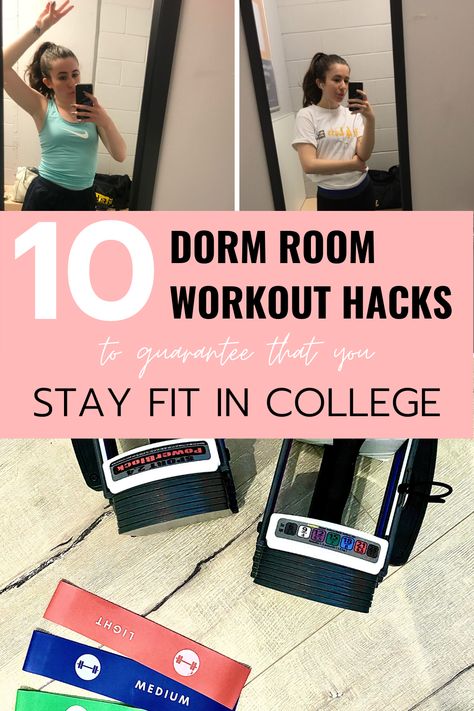 Pink banner with black and white title that says "10 Dorm Room Workout Hacks to Guarantee That You Stay Fit in College" over collage of three pictures. Two pictures of college girl at the gym taking a selfie in workout clothes, one picture of adjustable dumbbells and resistance bands on the floor of a college student's dorm room. Meal Prep College Student, College Workout Routine, College Workout Plan, 90 Day Workout Plan, Meal Prep College, Dorm Room Workout, Room Workout, Healthy In College, College Workout