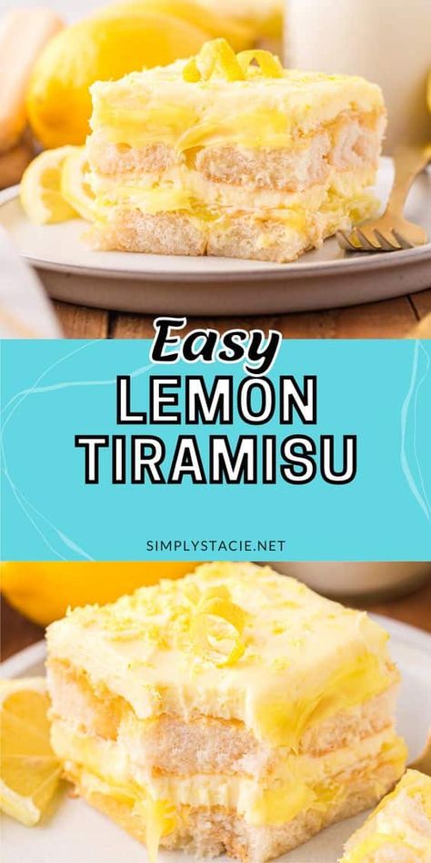 Lemon Tiramisu Recipe, Recipes Using Lemon Curd, Lemon Curd Dessert, Recipe Using Lemons, Lemon Cake Mix Recipe, Lemon Tiramisu, Easy Tiramisu Recipe, Lemon Curd Recipe, Lemon Dessert Recipes