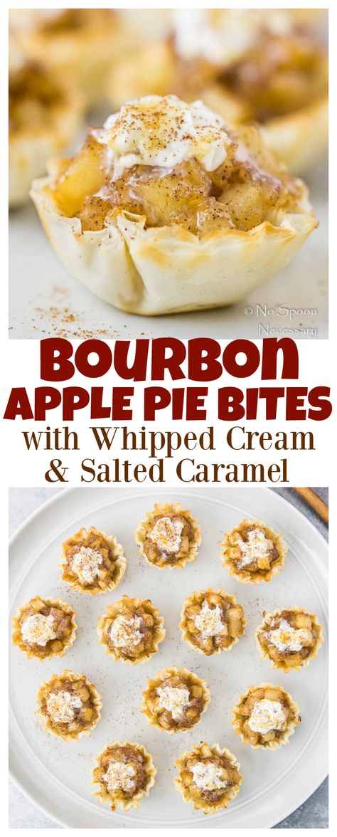 Bourbon Apple Pie Bites with Whipped Cream & Salted Caramel Drunken Desserts, Bourbon Apple Pie, Holiday Recipes Christmas Desserts, Holiday Party Desserts, Apple Bites, Mini Fruit Tarts, Alcoholic Treats, Alcoholic Desserts, Apple Pie Bites