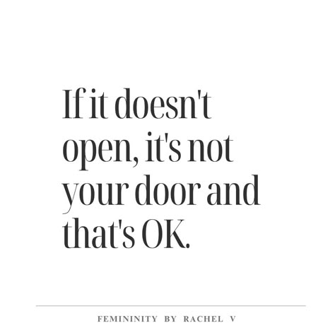 Remember some doors are meant to open and others aren't, rejection is redirection so take that positively and be grateful for what you just might have missed out on, as the universe knows it wouldn't have served a purpose as the door you're about to open now. Rejection Is Protection, Quotes For Rejection, Quotes About Rejection, Redirection Quotes, Quotes Rejection, Rejection Is Redirection, Rejection Quotes, Shower Foods, Door Quotes