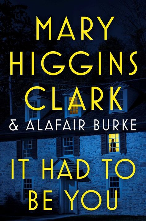 It Had to Be You by Mary Higgins Clark Mary Higgins Clark Books, 2024 Books, Mary Higgins Clark, Suspense Novel, In Cold Blood, Currently Reading, Unread Books, Book Challenge, Cold Case