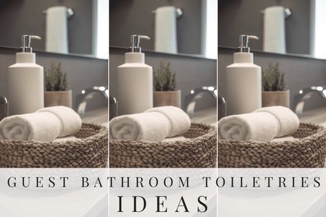 Guest Bathroom Toiletries Ideas ~ Free Printable Guest Bathroom Essentials List Included - Guest Bathroom Toiletries, Hotel Bathroom Amenities, Bathroom Essentials List, Guest Toiletries, Bathroom Checklist, Guest Bathroom Essentials, Bathroom Amenities, Bathroom Toiletries, Dental Floss Picks