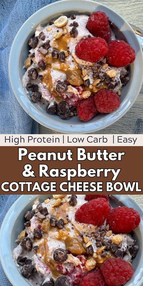 Two images of peanut butter raspberry cottage cheese whip topped with raspberries, sugar free chocolate chips and peanuts. Bariatric Snack Recipes, Fresh Food Recipes Clean Eating, High Protein Low Calorie Cottage Cheese Cinnamon Rolls, Healthy Dessert With Cottage Cheese, Things To Mix With Cottage Cheese, Thm Cottage Cheese Recipes, Low Carb Sweet Breakfast, Cottage Cheese Snack Sweet, Sweet Cottage Cheese Breakfast