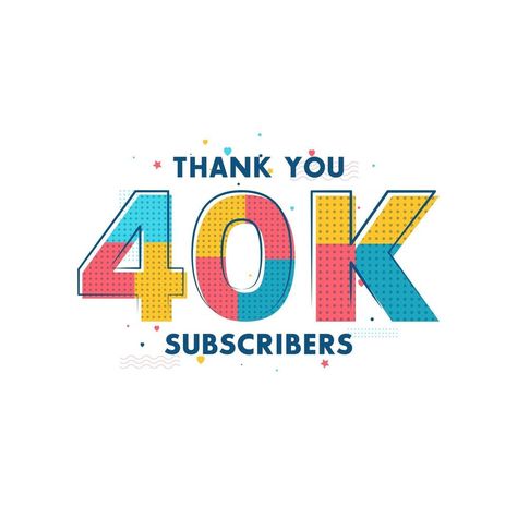 Thank you 40k Subscribers celebration Greeting card for 40000 social Subscribers Vision Board Photos, Youtube Subscribers, Galaxy Phone Wallpaper, Manifestation Board, Logo Banners, Business Travel, Affirmation Quotes, Dream Life