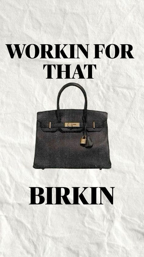 #birkin #hermes #hermesbirkin #hermeskelly #birkinbag #trends #wallpaper #birkinwallpaper #birkinposter #luxeposter #luxurybags #luxury #money #rich Birkin Wallpaper, Money Rich, Need Money, Hermes Birkin, Birkin Bag, Luxury Bags, Money