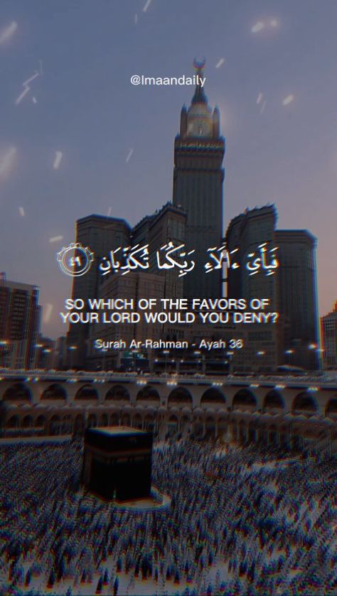 Which of the favors of your Lord would you deny 🕌 | Imaan Daily | Islamic Status | Surah Ar-Rahman - Ayah 36 Surah Ar Rahman, Ar Rahman, Youtube Link, Quran, Instagram