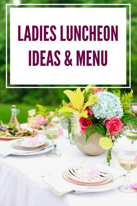 Luncheon Ideas Ladies Lunch, Ladies Luncheon Menu Ideas, Lunch Party Menu, Luncheon Menu Ideas, Lunch Ideas For Guests, Ladies Luncheon Ideas, Girls Luncheon, Luncheon Recipes, Bridal Lunch