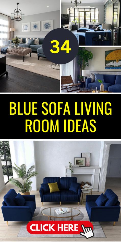 34 Inspiring Blue Sofa Living Room Ideas for a Chic Home - placeideal.com Living Room With Blue Sectional, Dark Blue Sofa Living Room Ideas, Velvet Blue Couch, Navy Blue Sofa Living Room Ideas, Blue Sectional Living Room, Blue And Gray Living Room, Living Room Blue Couch, Blue Sofa Living Room Ideas, Blue Sectional Couch