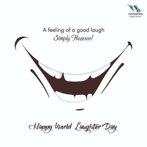 Everybody deserves to experience laughter. On this day, let’s elate each other; Happy World Laughter Day!   #SimplyHeaven #UttarakhandTourism World Laughter Day Poster, Uttarakhand Tourism, World Laughter Day, Laughter Day, Report Card Comments, Report Card, Creative Posters, Borders, One Day