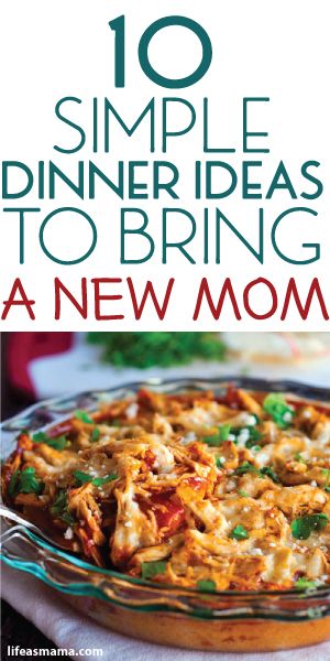 New Mom Dinners Meal Ideas, Dinners To Make For New Moms, Easy Meals For A New Mom, New Mom Recipes Dinners, Bring A Meal To A Family, Easy Meals To Deliver To Friends, Meals For A New Mom, Food For New Moms Dinners, Easy Dinners For New Moms