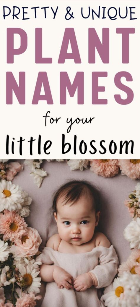 baby girl lying on a bed surrounded by flowers Celebrity Girl Names, Plant Baby Names, Trendy Girl Names, Nature Girl Names, Flower Names For Girls, Strong Girl Names, Different Baby Names, Floral Names, Biblical Girl Names