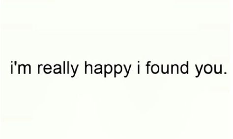 Im Happy With You, I’m So Happy I Met You, Happy To See You, I’m So Happy, Im Happy For You, Fav Person, Happy Again, He Makes Me Happy, Couples Vibe