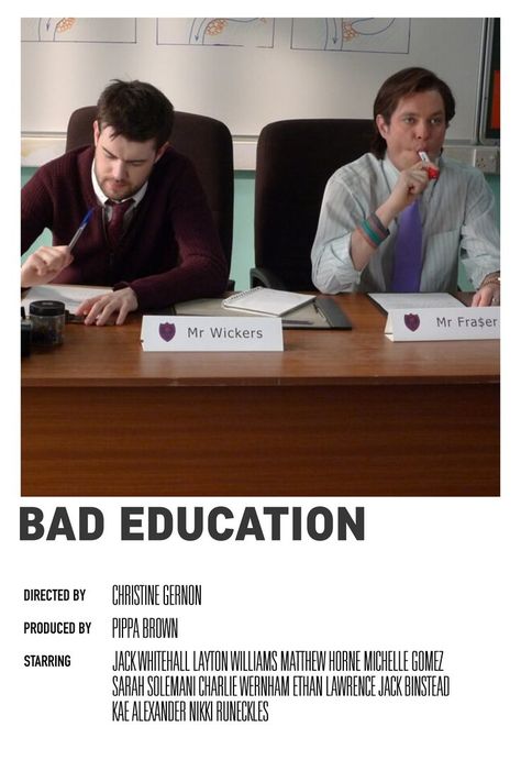 Bad Education Poster, Bad Education Mitchell, Good Bad Ugly Poster, Bad Boys Movie Poster, Layton Williams, Liberal Arts Movie Poster, Bad Education, Jack Whitehall, Education Poster