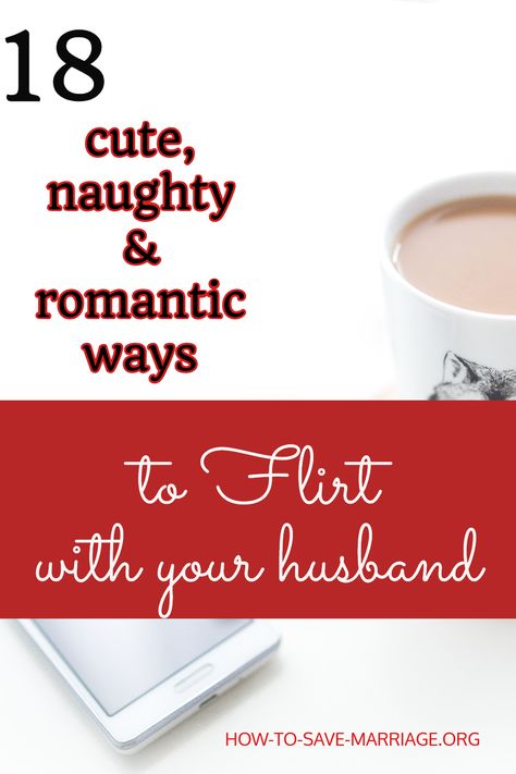 Flirting is critical in a marriage, and an easy way to keep the spark and the romance alive, no matter how busy and exhausting your life may be.  A few (or just one) small gestures throughout the day can be gentle reminders of the passionate side in your relationship.💕 Click over to see 18 cute, naughty and romantic ways to flirt with your husband - in any situation! #marriage #relationship #husband Flirt With Your Husband, Romantic Gestures For Him, Ways To Flirt, Flirting With Your Husband, How To Be Romantic, Small Gestures, Troubled Relationship, Saving A Marriage, Save My Marriage