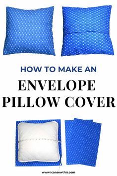 How To Make Envelope Pillow Covers Tutorials, Envelop Pillow Cover Pattern, Pillow Sleeves Pattern, Simple Pillow Pattern, How To Sew An Envelope Pillow Cover, Pocket Pillow Case, Envelope Pillow Case Pattern Easy Diy, Small Pillow Case, How To Make An Envelope Pillow Cover