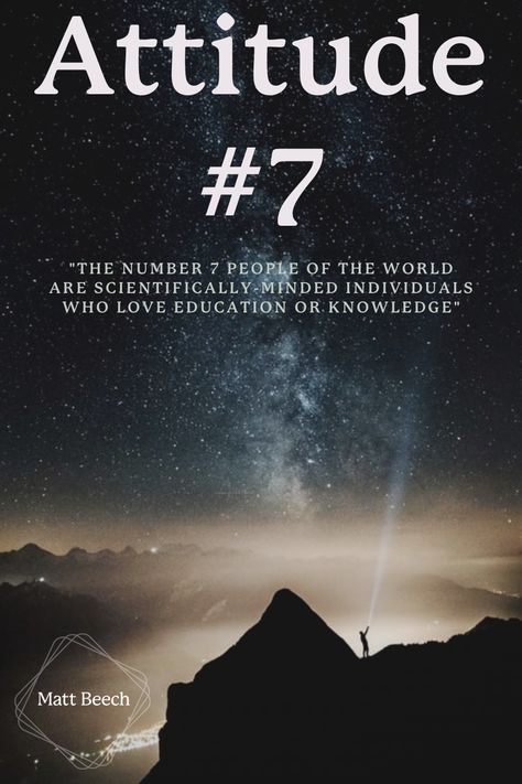 Attitude Number 7 means you show qualities of intuitiveness. You're constantly seen to be seeking knowledge and answers. Discover what this means for your career and relationships here. #numerology #attitude #spirituality #mysticism Life Path 7 Numerology, Number 7 Numerology, Number 7 Meaning, Numerology Meanings, Numerology 7, Soulmate Test, Soulmate Friends, Life Path Number 7, Soulmate Signs