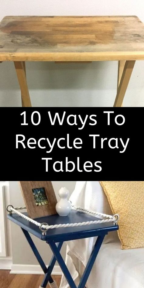 10 Ways To Recycle Tray Tables Recycle Tv Trays, Folding Tv Tray Makeover, Tray Tables Diy Ideas, Tv Dinner Trays Makeover, Repurposed Table Top, Repurposed Tv Trays Ideas, Repurpose Tv Trays, Wood Tv Trays Makeover, Tv Tray Table Makeover