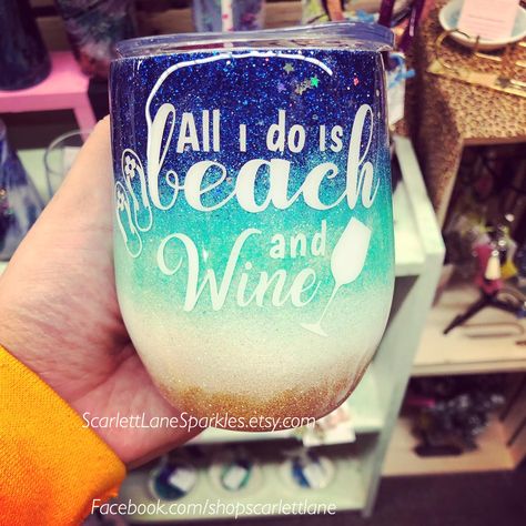 Glitter Wine Tumbler, Cricut Cups, Wine Sayings, Diy Glasses, Tumbler Making, Beach Colors, Glitter Wine Glasses, Decorated Wine Glasses, Epoxy Tumblers